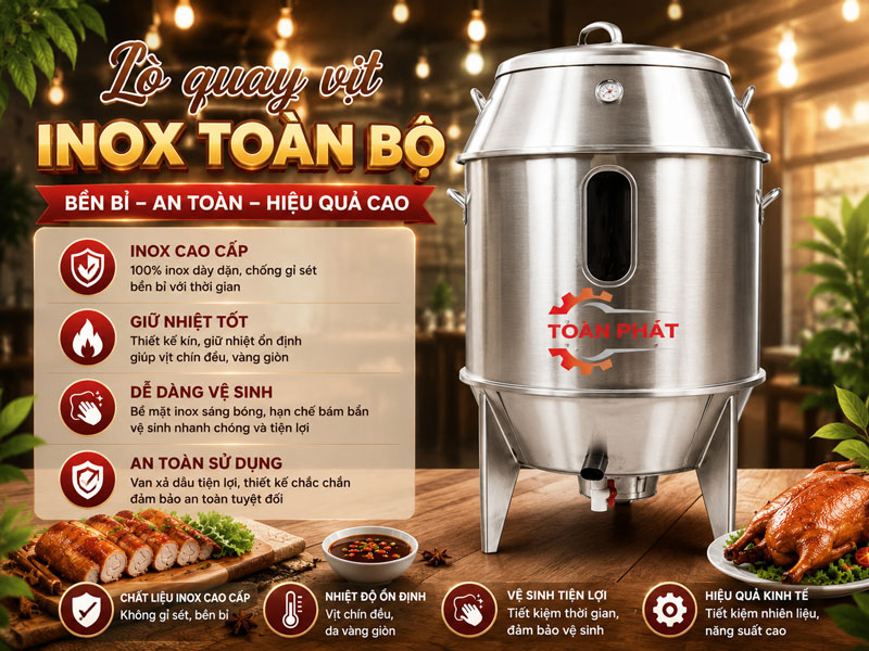 Lò quay vịt inox toàn bộ 2 lớp siêu bền Toàn Phát